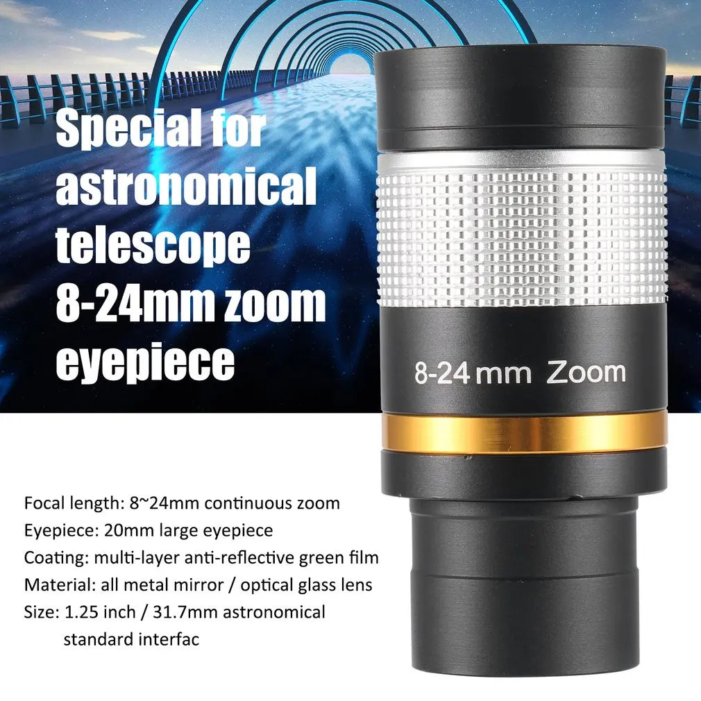8-24mm Zoom Telescope Eyepiece