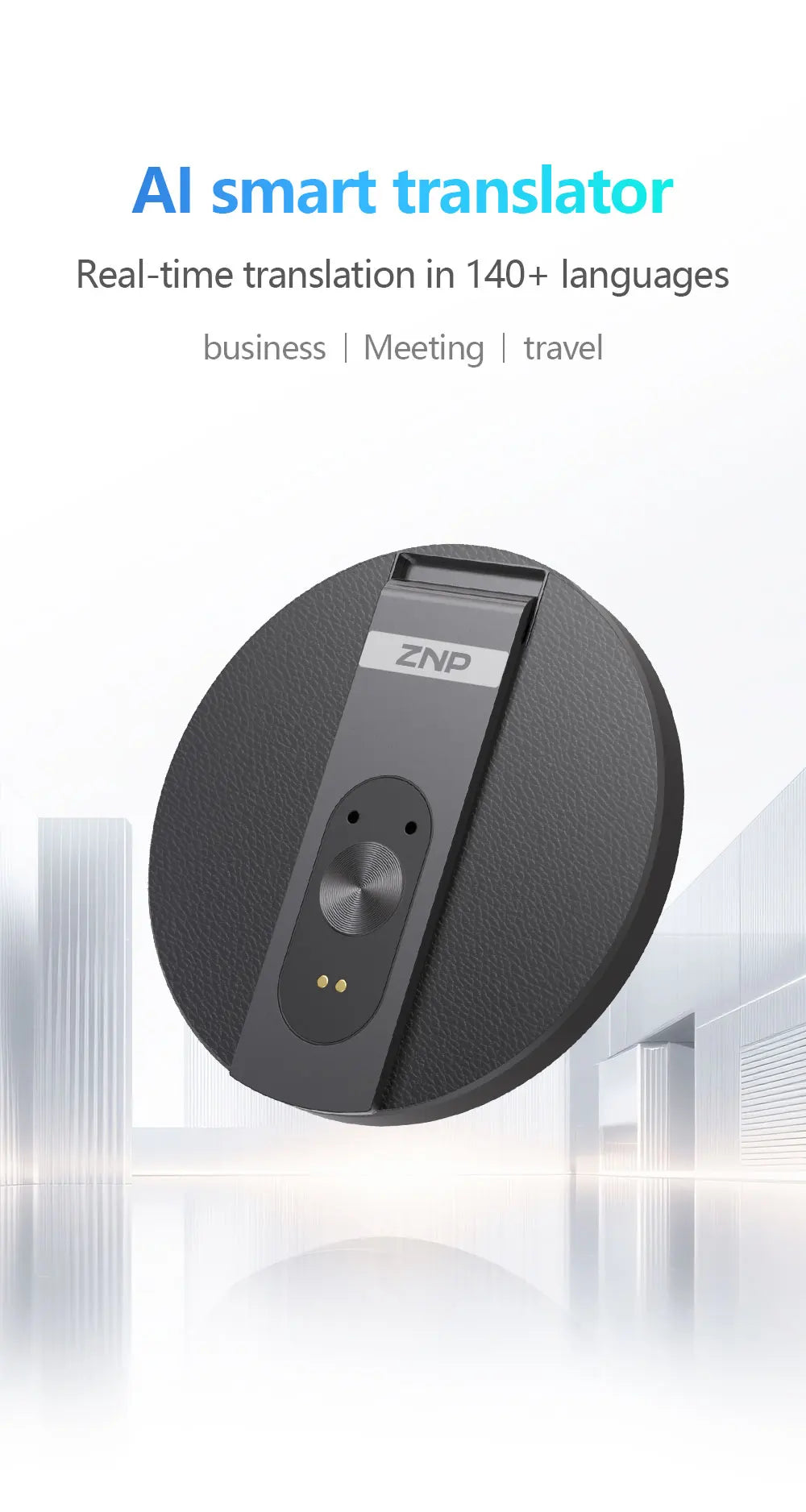 ZNP Ultra-thin AI Voice Translator Instant Professional Portable Wireless Magnetic Foldable Phone Stand 50Hrs Playback ForOffice