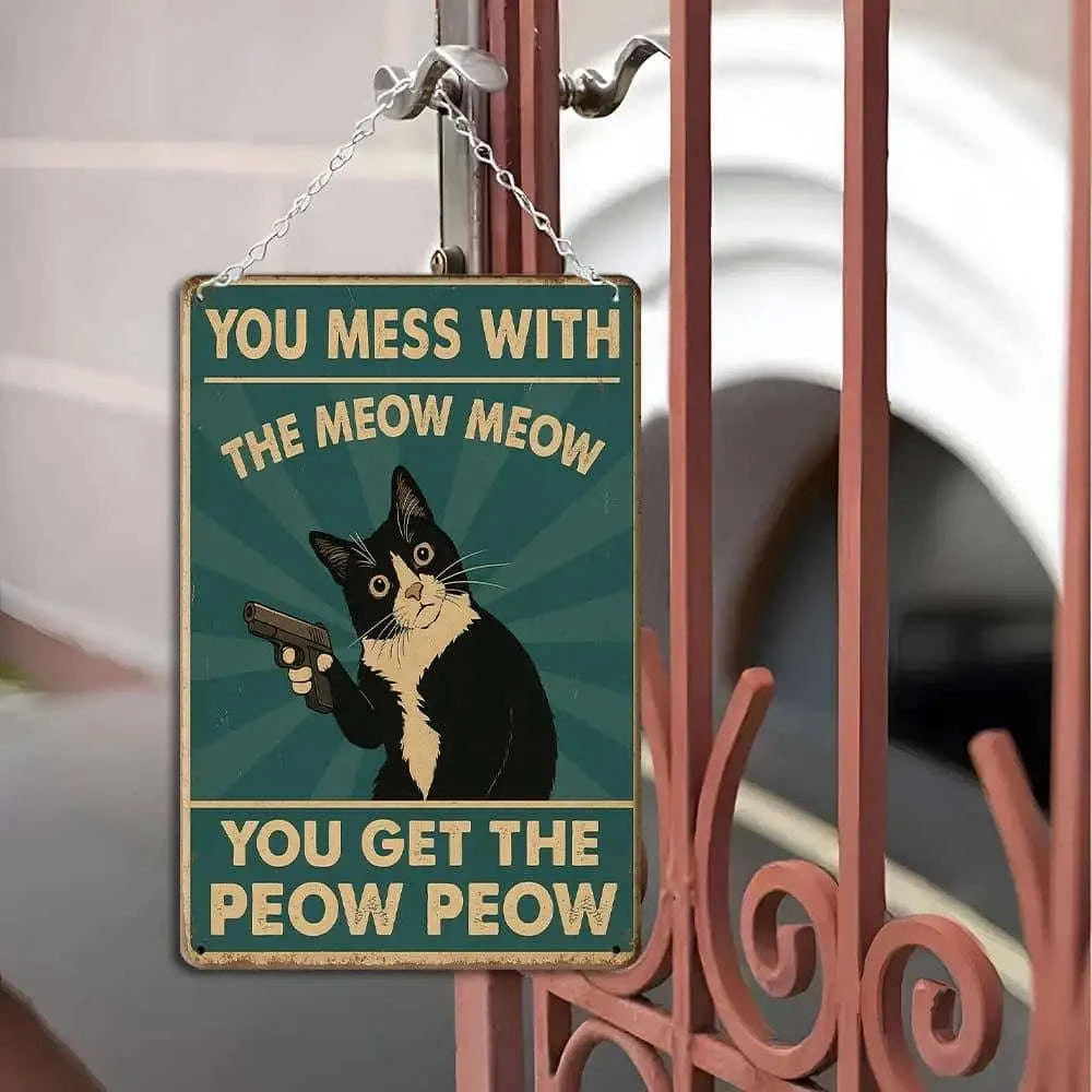 Funny Cat Metal Sign "You Mess With the Meow Meow" 20x30cm-United States / Clear