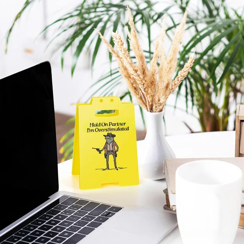 Novelty Yellow Desk Sign, Four Message Options