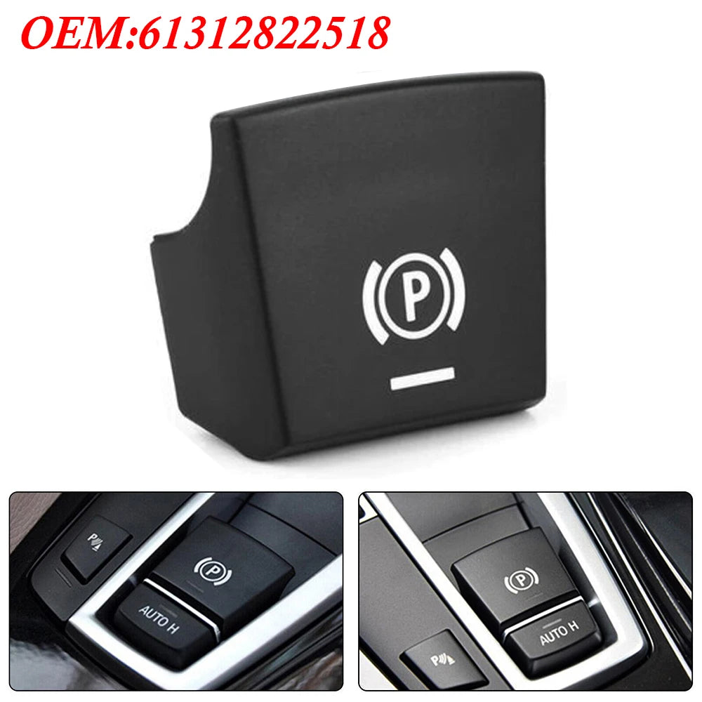 Νέα για BMW 5 7 F01 F02 F07 F10 F11 F18 F30 520 523 730 2009-2017 Διακόπτης μπουτόν P με χειροαναβατόρο με φρένο στάθμευσης, κάλυμμα 61312822518