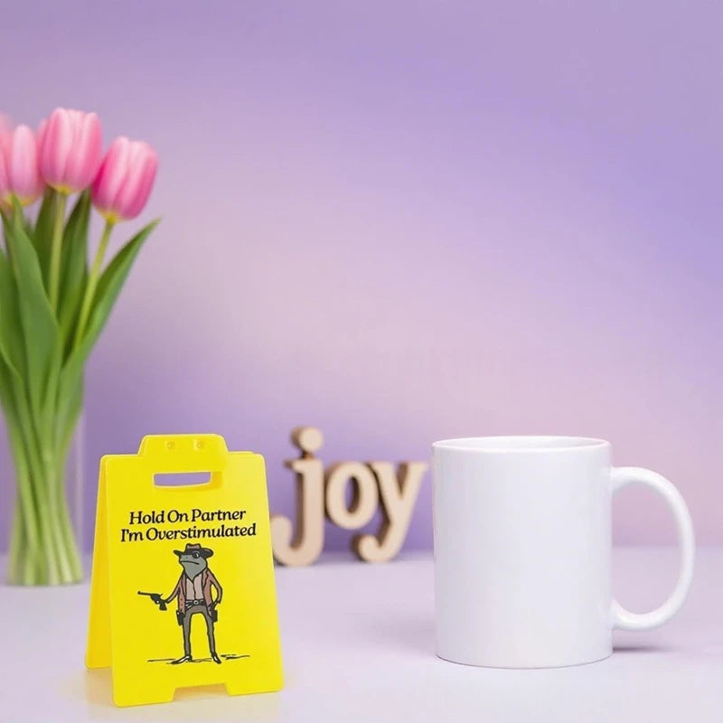 Novelty Yellow Desk Sign, Four Message Options