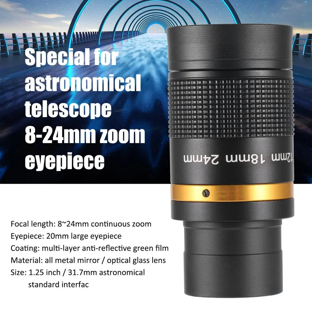 8-24mm Zoom Telescope Eyepiece