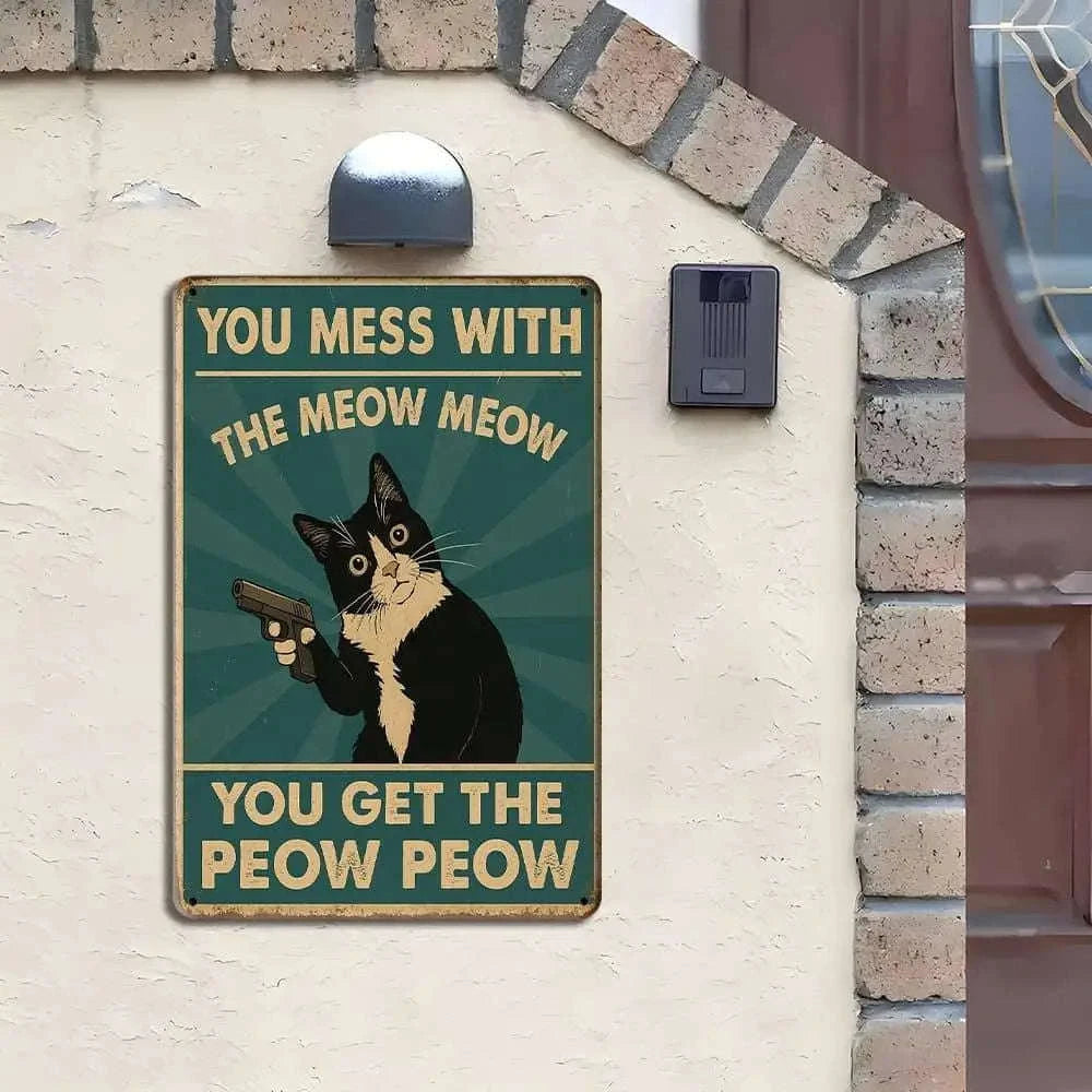 Funny Cat Metal Sign "You Mess With the Meow Meow" 20x30cm-United States / Clear